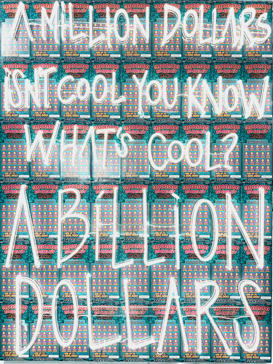 A Billion Dollars